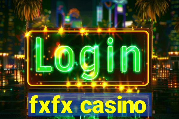 fxfx casino